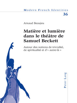 cover image of Matière et lumière dans le théâtre de Samuel Beckett